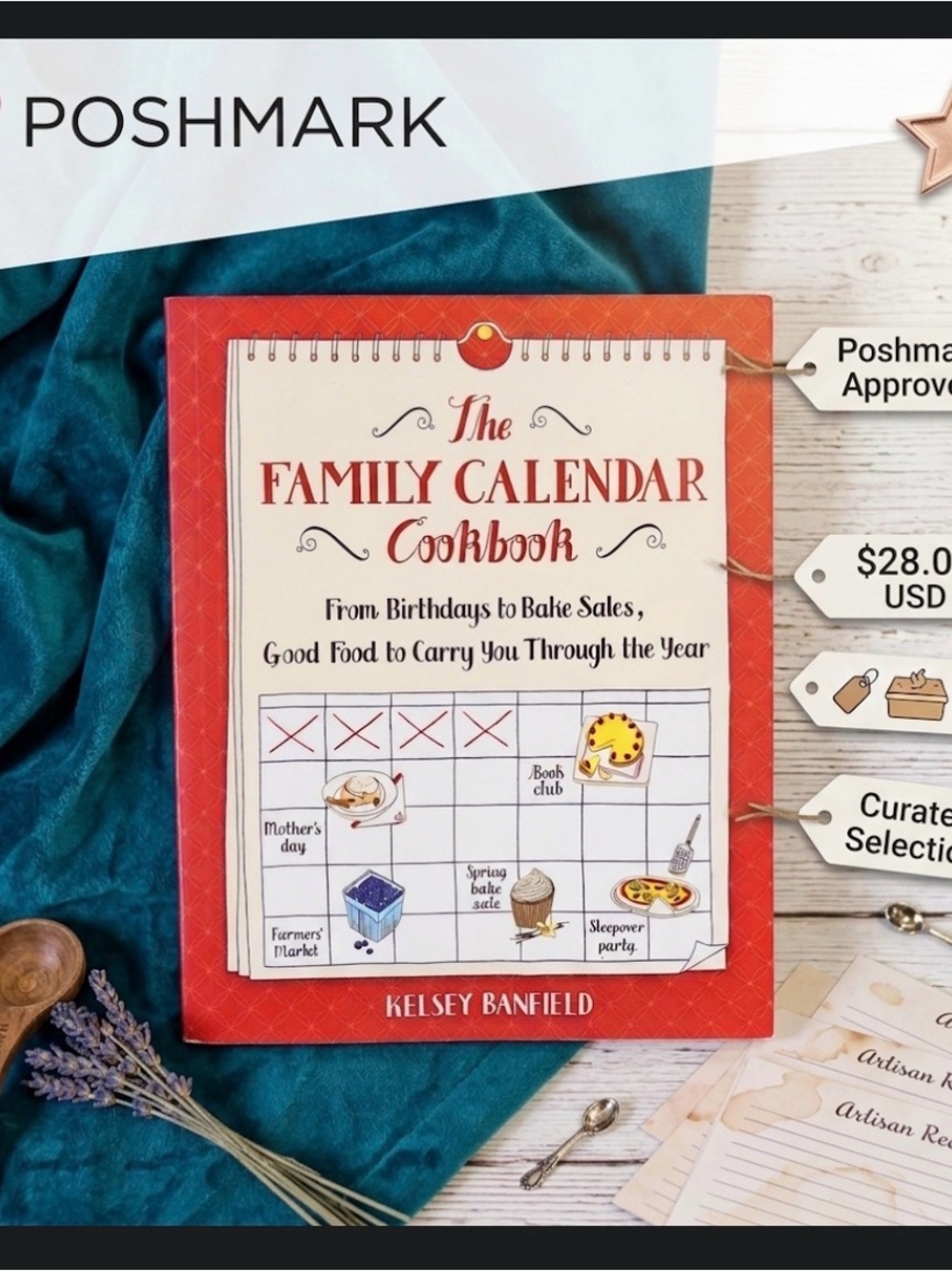 The Family Calendar Cookbook: GoodFood to CarryYouThroughtheYear Holidays